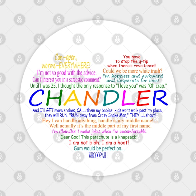 I Heart Chandler Quotes Magnet by snknjak